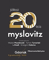 Bilety na koncert 20-lecie Myslovitz - Jubileusz 20-lecia zespołu Myslowitz w Gdańsku - 05-12-2015