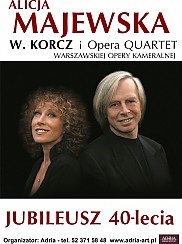 Bilety na koncert Alicja Majewska, Włodzimierz Korcz i Opera QUARTET - koncert Jubileuszowy w Łomży - 28-11-2015