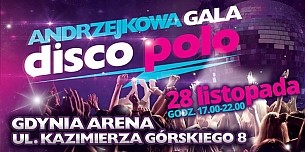 Bilety na koncert Disco Andrzejki - Andrzejkowa Gala Disco Polo  w Gdyni - 28-11-2015