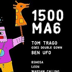 Bilety na koncert 6 urodziny 1500m2: TOM TRAGO & BEN UFO : 1500ma6 w Warszawie - 13-11-2015