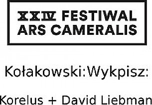 Bilety na XXIV Festiwal Ars Cameralis Kołakowski Wykpisz Korelus + David Liebman