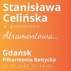 Bilety na koncert Stanisława Celińska - Atramentowa w Gdańsku - 12-12-2015