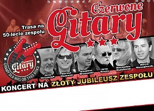 Bilety na koncert Czerwone Gitary - Jubileusz 50-lecia zespołu w Krakowie - 10-12-2015