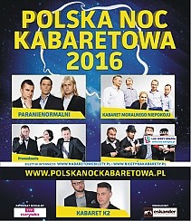 Bilety na kabaret Polska Noc Kabaretowa 2016 - z udziałem Kabaretu Moralnego Niepokoju, Kabaretu Paranienormalni, Kabaretu Nowaki, Kabaretu Skeczów Męczących i Kabaretu K2 w Łodzi - 19-02-2016