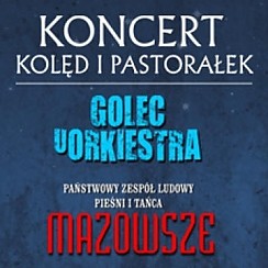 Bilety na koncert Kolęd i Pastorałek: Golec uOrkiestra, Mazowsze - Sprzedaż zakończona! w Warszawie - 08-01-2016