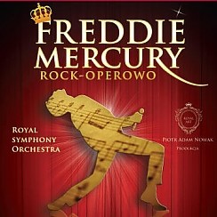 Bilety na koncert Freddie Mercury Rock- Operowo w Gliwicach - 30-04-2016