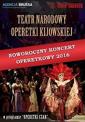 Bilety na koncert "Noworoczny Koncert Operetkowy 2016" w wykonaniu Artystów Teatru Narodowego Operetki Kijowskiej w Lublinie - 03-01-2016