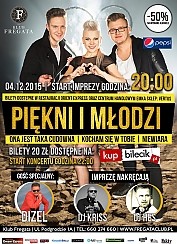 Bilety na koncert Piękni i Młodzi - Piątki w klimacie Disco Polo Dance - gwiazda wieczoru: Piękni i Młodzi ! w Koszalinie - 04-12-2015