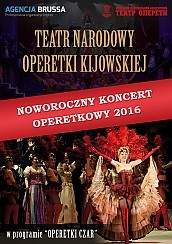Bilety na spektakl Teatr Narodowy Operetki Kijowskiej - Noworoczny Koncert Operetkowy 2016 - Kalisz - 05-01-2016