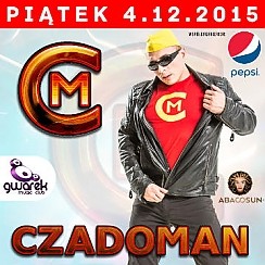 Bilety na koncert Czadoman w Gliwicach - 04-12-2015
