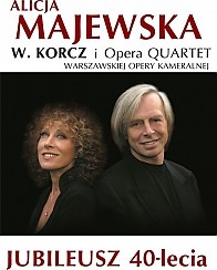 Bilety na koncert Alicja Majewska, Włodzimierz Korcz i Opera Quartet w Szczecinie - 29-03-2016