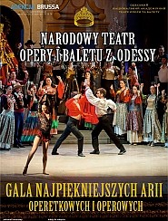 Bilety na koncert Narodowy Teatr Opery i Baletu  w Odessie - Gala Najpiękniejszych Arii Operetkowych i Operowych w Warszawie - 09-02-2016