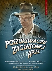 Bilety na koncert Speaking Concert "Poszukiwacze zaginionej arii" w Poznaniu - 30-01-2016