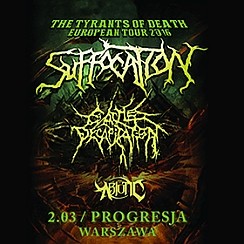 Bilety na koncert THE TYRANTS OF DEATH EUROPEAN TOUR 2016: Cattle Decapitation + Suffocation + Abiotic w Warszawie - 02-03-2016