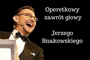 Bilety na koncert Operetkowy zawrót Głowy Jerzego Snakowskiego: Marcelina Beucher & Przemysław Borys w Warszawie - 31-01-2016