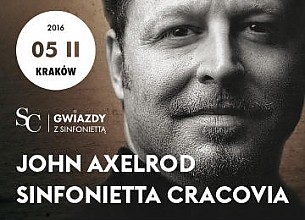 Bilety na koncert Gwiazdy z Sinfoniettą: John Axelrod, Sinfonietta Cracovia w Krakowie - 05-02-2016