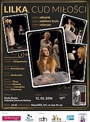 Bilety na spektakl "LILKA , CUD MIŁOŚCI"  reż.: Waldemar Śmigasiewicz - Kielce - 12-02-2016