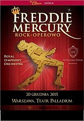 Bilety na koncert FREDDIE MERCURY ROCK-OPEROWO w Warszawie - 14-05-2016