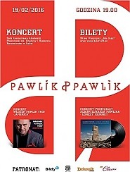Bilety na koncert PAWLIK & PAWLIK  w Łodzi - 19-02-2016