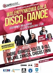 Bilety na koncert Walentynkowa Gala Disco&&Dance - Największa impreza walentynkowa w centralnej Polsce w rytmach polskiej muzyki tanecznej. w Legionowie - 13-02-2016