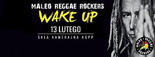 Bilety na koncert Maleo Reggae Rockers - Wake up w Opolu - 13-02-2016