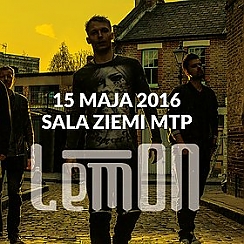 Bilety na koncert LemON w Poznaniu - 15-05-2016