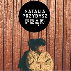 Bilety na koncert Natalia Przybysz - Sprzedaż zakończona! w Warszawie - 19-03-2016
