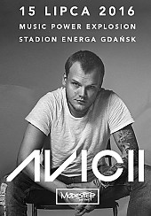 Bilety na koncert Music Power Explosion - AVICII + MODESTEP w Gdańsku - 15-07-2016