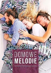 Bilety na koncert Domowe Melodie w Krakowie - 08-05-2016