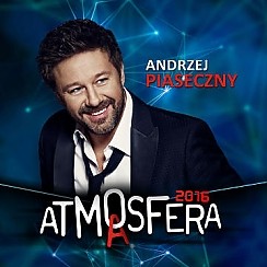 Bilety na koncert Atm(a)sfera - Andrzej Piaseczny, La Vita w Olsztynie - 05-05-2016