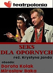 Bilety na spektakl Seks dla opornych - spektakl komediowy Teatru Polonia w reż. K. Jandy - Bydgoszcz - 13-06-2016