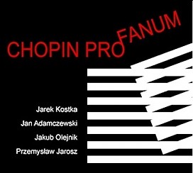 Bilety na koncert Projekt Chopin Profanum - Jarek Kostka w Dusznikach -Zdroju - 01-05-2016