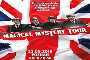Bilety na koncert Magical Mystery Tour Live w Poznaniu - 23-05-2016