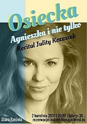 Bilety na koncert Agnieszka i nie tylko... - recital Julity Kożuszek w Szczecinie - 02-04-2016