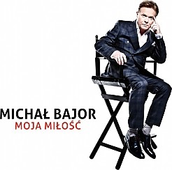 Bilety na koncert Michał Bajor - Moja miłość - Michał Bajor Moja miłość w Krakowie - 14-10-2016