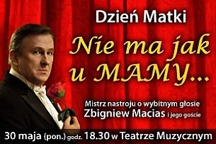 Bilety na koncert Dzień Matki - " Nie ma jak u Mamy" w Łodzi - 30-05-2016