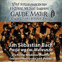 Bilety na koncert Gaude Mater - Die Kolner Akademie, Orkiestra Historyczna w Częstochowie - 30-04-2016