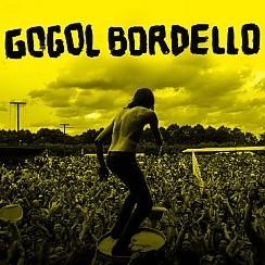 Bilety na koncert Gogol Bordello, support: Hańba w Krakowie - 27-06-2016