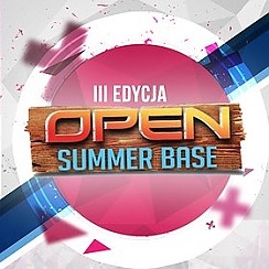 Bilety na koncert III Edycja OPEN SUMMER BASE w Ogrodzieńcu - 01-07-2016