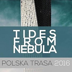 Bilety na koncert Tides from Nebula w Toruniu - 01-12-2016