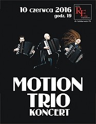 Bilety na koncert MOTION TRIO w Warszawie - 10-06-2016