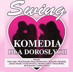 Bilety na spektakl Swing - komedia dla dorosłych - Wrocław - 01-10-2016