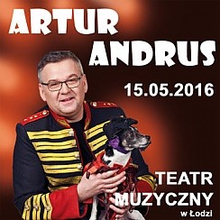 Bilety na koncert Artur Andrus - recital kabaretowy w Łodzi - 15-05-2016