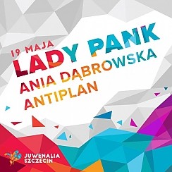 Bilety na koncert Juwenalia 2016 Lady Pank, Ania Dąbrowska, Antiplan w Szczecinie - 19-05-2016