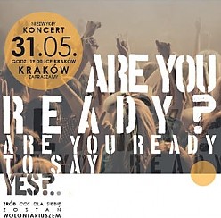Bilety na koncert Are You Ready to Say YES w Krakowie - 31-05-2016