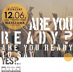 Bilety na koncert Are You Ready to Say YES w Warszawie - 12-06-2016