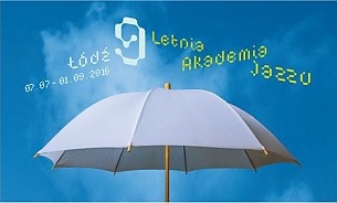 Bilety na koncert Letnia Akademia Jazzu - Karnety na wszystkie koncerty Akademii w Łodzi - 31-07-2016