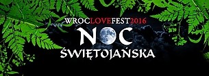 Bilety na koncert WrocLove Fest - Noc Świętojańska 2016 - KARNET dwudniowy 23-24.06 we Wrocławiu - 23-06-2016