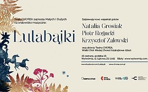 Bilety na koncert Lulabajki - Teatr Chorea serdecznie zaprasza na widowisko muzyczne Lulabajki w Łodzi - 19-06-2016