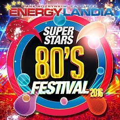 Bilety na 80's Superstars Festival
